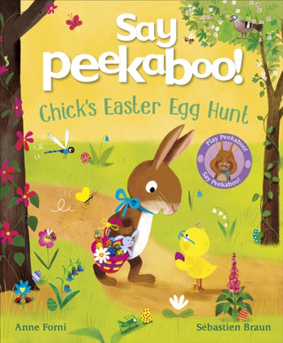 Cover image for 9780241745021 - Say Peekaboo! Chick's Easter Egg Hunt