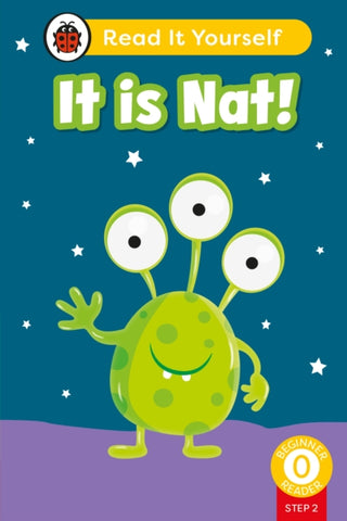 Cover image for 9780241746387 - It is Nat! (Phonics Step 2): Read It Yourself - Level 0 Beginner Reader