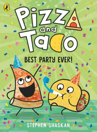 Cover image for 9780241760116 - Pizza and Taco: Best Party Ever!