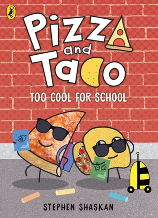 Cover image for 9780241760185 - Pizza and Taco: Too Cool for School!