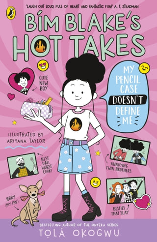 Cover image for 9780241761458 - Bim Blake’s Hot Takes: My Pencil Case Doesn’t Define Me