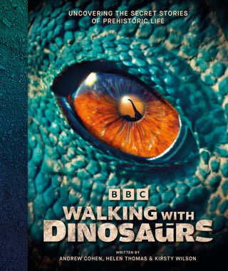 Cover image for 9780241761533 - BBC Walking With Dinosaurs