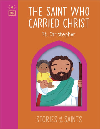 Cover image for 9780241763476 - The Saint who Carried Christ - St. Christopher