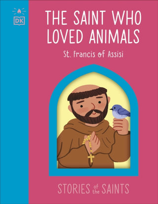 Cover image for 9780241763568 - The Saint who Loved Animals - St. Francis of Assisi