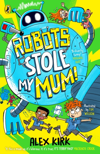Cover image for 9780241767450 - Robots Stole My Mum!