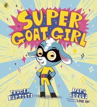 Cover image for 9780241767566 - Super Goat Girl