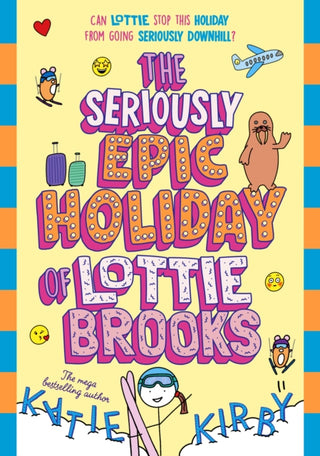 Cover image for 9780241769249 - The Seriously Epic Holiday of Lottie Brooks