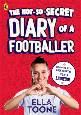 Cover image for 9780241771587 - The Not-So-Secret Diary of a Footballer