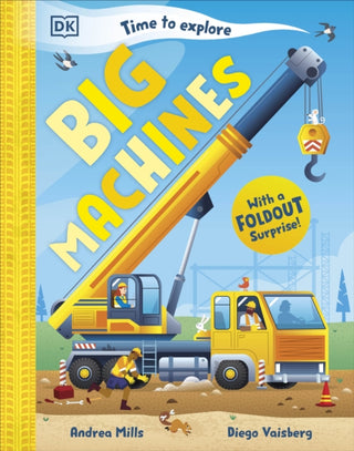 Cover image for 9780241772577 - Time to Explore Big Machines
