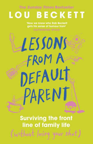 Cover image for 9780241773598 - Lessons from a Default Parent