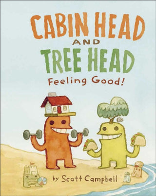 Cover image for 9780241774151 - Cabin Head and Tree Head Feeling Good!