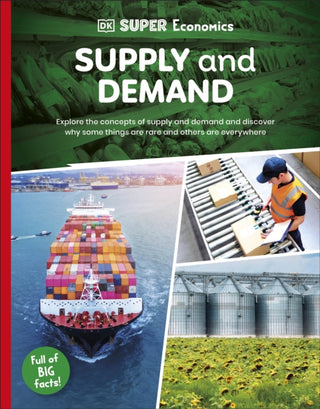 Cover image for 9780241774427 - DK Super Economics Supply and Demand