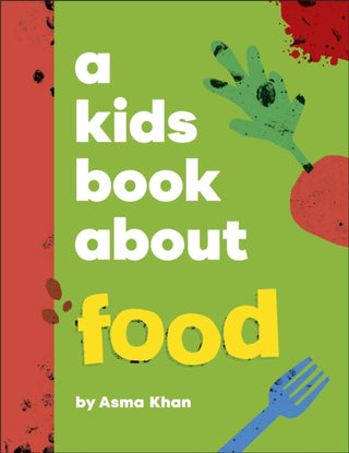 Supplemental image for 9780241776605 - A Kids Book About Food