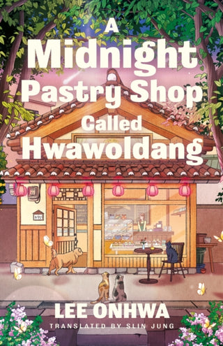Cover image for 9780241776858 - A Midnight Pastry Shop Called Hwawoldang