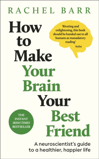 Cover image for 9780241777268 - How to Make Your Brain Your Best Friend