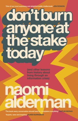 Supplemental image for 9780241777633 - Don’t Burn Anyone at the Stake Today