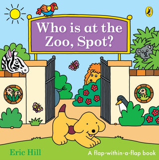 Cover image for 9780241780091 - Who is at the Zoo, Spot?