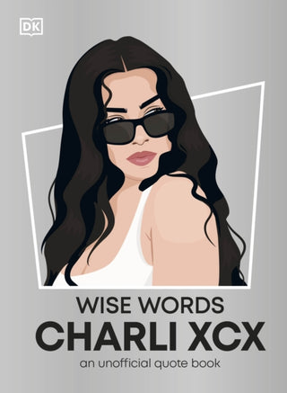 Cover image for 9780241780121 - Wise Words Charli XCX