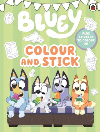 Cover image for 9780241780343 - Bluey: Colour and Stick