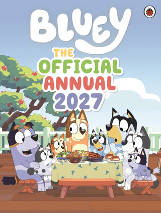 Cover image for 9780241780459 - Bluey: The Official Bluey Annual 2027