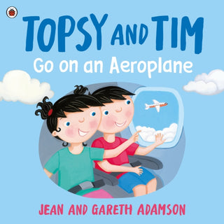Cover image for 9780241781173 - Topsy and Tim: Go on an Aeroplane