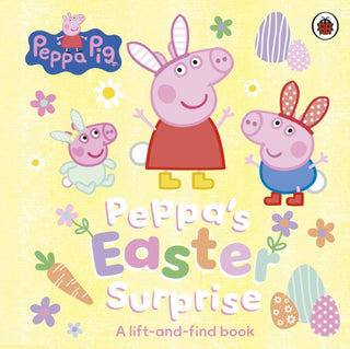 Cover image for 9780241782200 - Peppa Pig: Peppa’s Easter Surprise