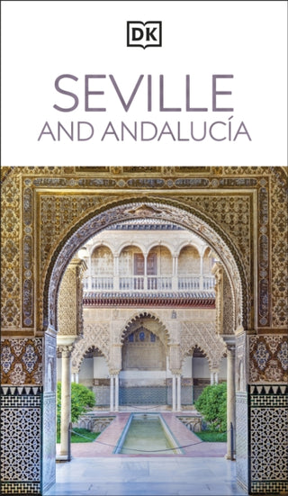 Cover image for 9780241784136 - DK Seville and Andalucia