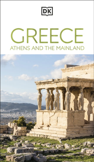 Cover image for 9780241784228 - DK Greece, Athens and the Mainland