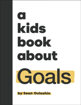 Cover image for 9780241785898 - A Kids Book About Goals