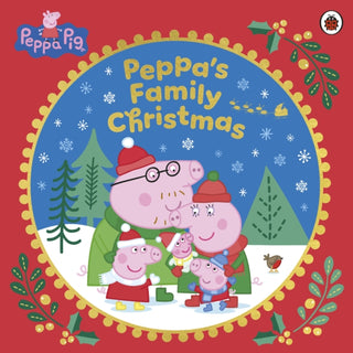 Cover image for 9780241787373 - Peppa Pig: Peppa’s Family Christmas