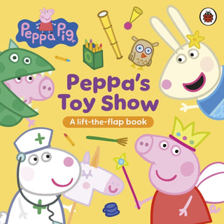 Cover image for 9780241787502 - Peppa Pig: Peppa’s Toy Show