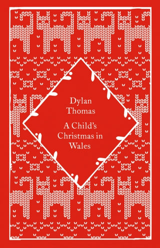 Cover image for 9780241790007 - A Child's Christmas in Wales