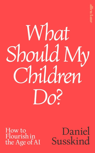 Cover image for 9780241791172 - What Should My Children Do?