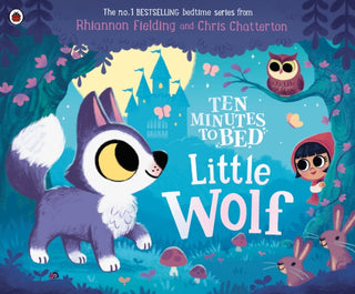 Cover image for 9780241793084 - Ten Minutes to Bed: Little Wolf