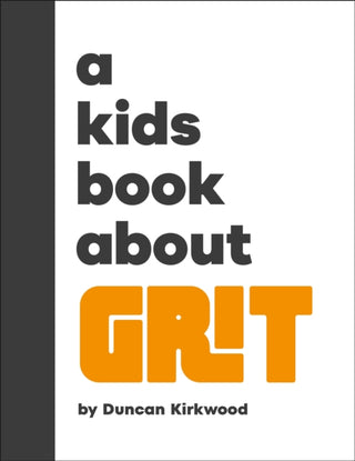 Cover image for 9780241794920 - A Kids Book About Grit