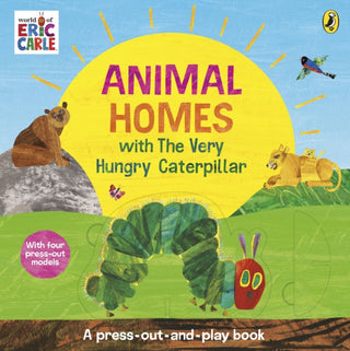 Cover image for 9780241798676 - Animal Homes with The Very Hungry Caterpillar: A Press-Out-and-Play Book