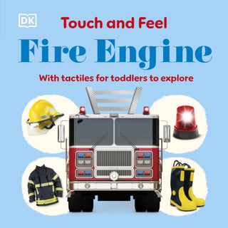 Cover image for 9780241805503 - Touch and Feel Fire Engine