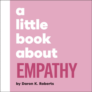 Cover image for 9780241807897 - A Little Book About Empathy
