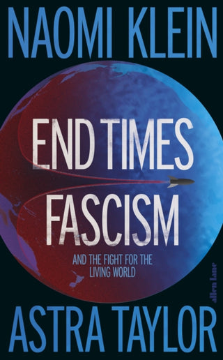 Cover image for 9780241816288 - End Times Fascism