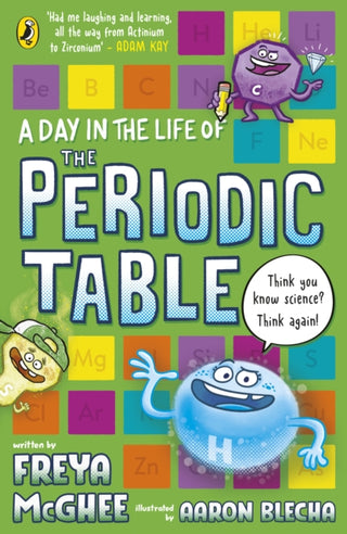 Cover image for 9780241816653 - A Day in the Life of the Periodic Table