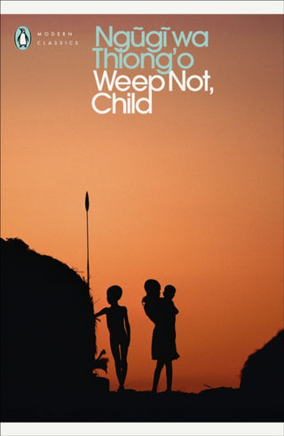 Cover image for 9780241822005 - Weep Not, Child