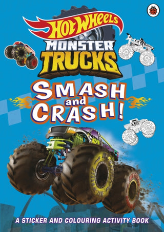 Cover image for 9780241828816 - Hot Wheels: Monster Trucks: Smash and Crash!