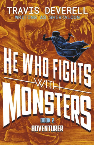 Cover image for 9780241835487 - He Who Fights With Monsters: Adventurer