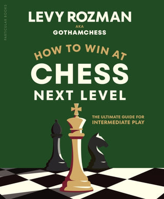 Cover image for 9780241835845 - How to Win at Chess, Next Level
