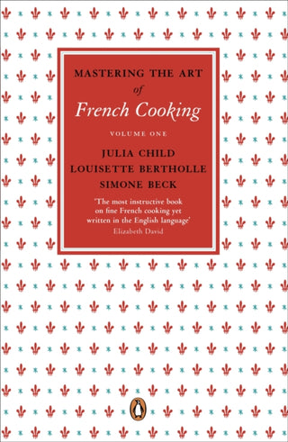 Cover image for 9780241956465 - Mastering the Art of French Cooking, Vol.1