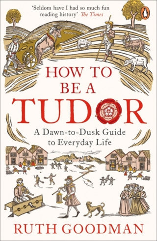 Cover image for 9780241973714 - How To Be a Tudor