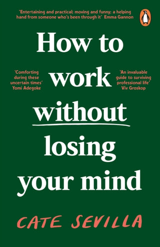 Cover image for 9780241988992 - How to Work Without Losing Your Mind