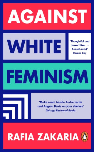 Cover image for 9780241989319 - Against White Feminism