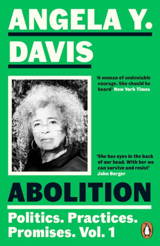 Cover image for 9780241994580 - Abolition: Politics, Practices, Promises, Vol. 1