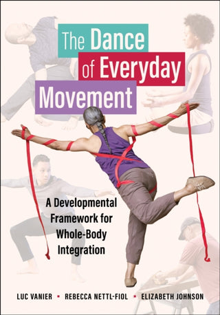 Cover image for 9780252089657 - The Dance of Everyday Movement